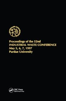 Proceedings of the 52nd Purdue Industrial Waste Conference1997 Conference