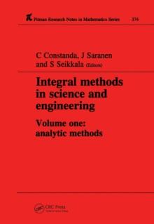 Integral Methods in Science and Engineering