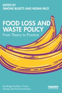 Food Loss and Waste Policy : From Theory to Practice