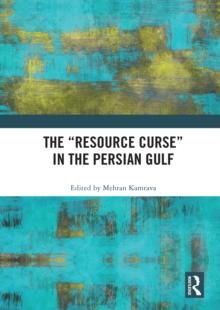 The "Resource Curse" in the Persian Gulf