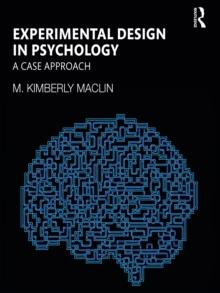 Experimental Design in Psychology : A Case Approach