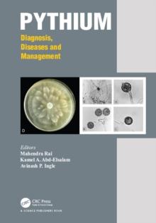 Pythium : Diagnosis, Diseases and Management