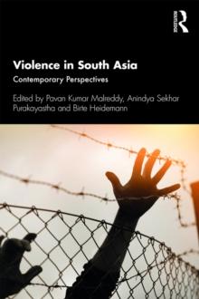 Violence in South Asia : Contemporary Perspectives