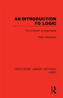 An Introduction to Logic : The Criticism of Arguments