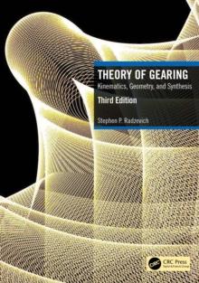 Theory of Gearing : Kinematics, Geometry, and Synthesis