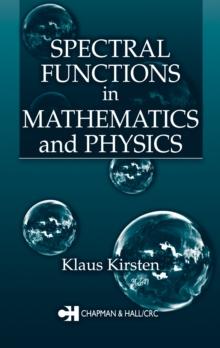 Spectral Functions in Mathematics and Physics