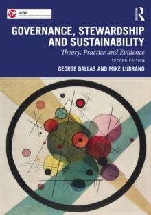 Governance, Stewardship and Sustainability : Theory, Practice and Evidence