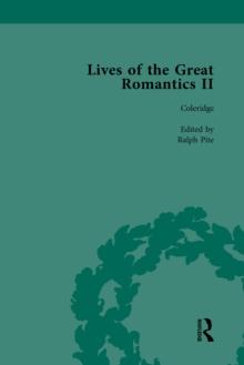 Lives of the Great Romantics, Part II, Volume 2