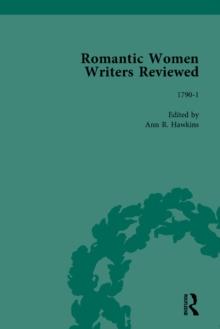 Romantic Women Writers Reviewed, Part II vol 5