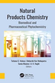 Natural Products Chemistry : Biomedical and Pharmaceutical Phytochemistry