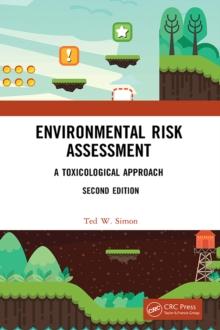 Environmental Risk Assessment : A Toxicological Approach