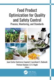 Food Product Optimization for Quality and Safety Control : Process, Monitoring, and Standards