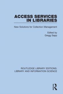 Access Services in Libraries : New Solutions for Collection Management