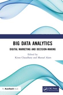 Big Data Analytics : Digital Marketing and Decision-Making