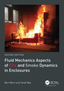 Fluid Mechanics Aspects of Fire and Smoke Dynamics in Enclosures