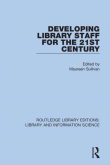 Developing Library Staff for the 21st Century