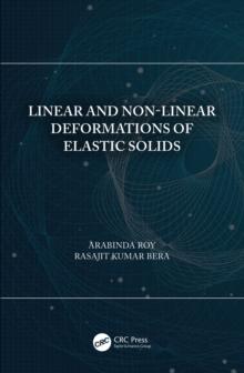 Linear and Non-Linear Deformations of Elastic Solids