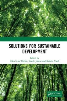 Solutions for Sustainable Development : Proceedings of the 1st International Conference on Engineering Solutions for Sustainable Development (ICESSD 2019), October 3-4, 2019, Miskolc, Hungary