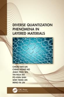 Diverse Quantization Phenomena in Layered Materials