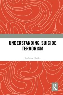 Understanding Suicide Terrorism