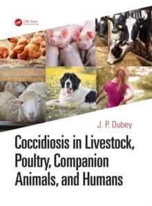 Coccidiosis in Livestock, Poultry, Companion Animals, and Humans