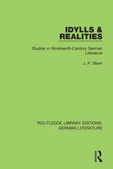 Idylls & Realities : Studies in Nineteenth-Century German Literature