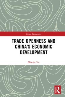 Trade Openness and China's Economic Development