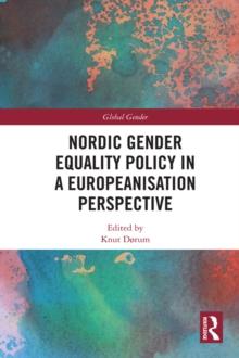 Nordic Gender Equality Policy in a Europeanisation Perspective