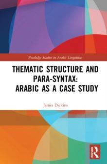 Thematic Structure and Para-Syntax: Arabic as a Case Study