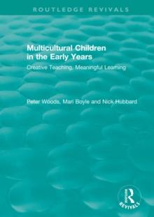 Multicultural Children in the Early Years : Creative Teaching, Meaningful Learning