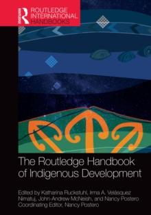 The Routledge Handbook of Indigenous Development