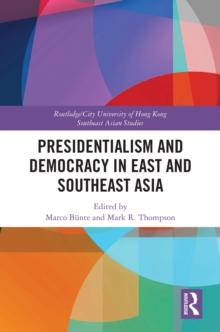 Presidentialism and Democracy in East and Southeast Asia