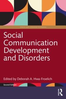 Social Communication Development and Disorders