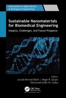 Sustainable Nanomaterials for Biomedical Engineering : Impacts, Challenges, and Future Prospects