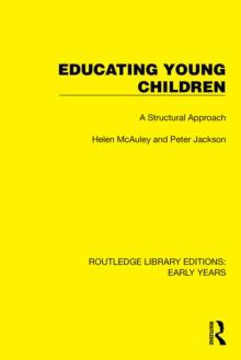 Educating Young Children : A Structural Approach