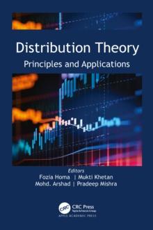 Distribution Theory : Principles and Applications