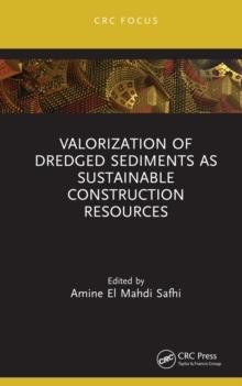 Valorization of Dredged Sediments as Sustainable Construction Resources