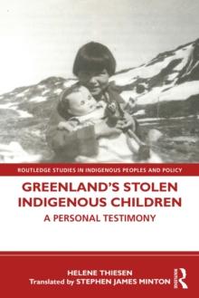 Greenland's Stolen Indigenous Children : A Personal Testimony