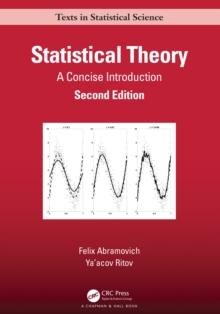 Statistical Theory : A Concise Introduction