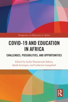 COVID-19 and Education in Africa : Challenges, Possibilities, and Opportunities