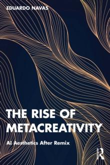 The Rise of Metacreativity : AI Aesthetics After Remix