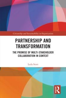 Partnership and Transformation : The Promise of Multi-stakeholder Collaboration in Context