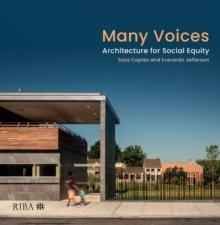 Many Voices : Architecture for Social Equity