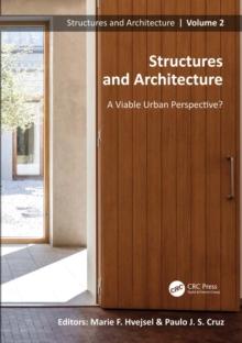 Structures and Architecture. A Viable Urban Perspective? : Proceedings of the Fifth International Conference on Structures and Architecture (ICSA 2022), July 6-8, 2022, Aalborg, Denmark