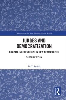 Judges and Democratization : Judicial Independence in New Democracies