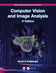 Digital Image Processing and Analysis : Computer Vision and Image Analysis