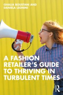 A Fashion Retailers Guide to Thriving in Turbulent Times