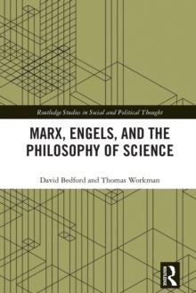 Marx, Engels and the Philosophy of Science