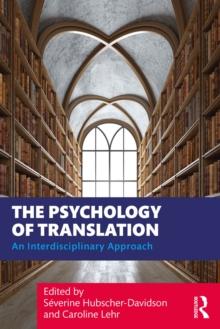 The Psychology of Translation : An Interdisciplinary Approach