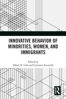 Innovative Behavior of Minorities, Women, and Immigrants